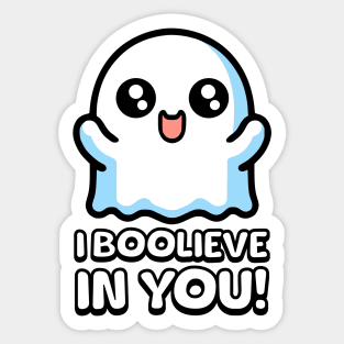 I Boolieve In You! Cute Motivational Ghost Pun Sticker